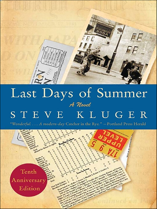 Title details for Last Days of Summer by Steve Kluger - Available